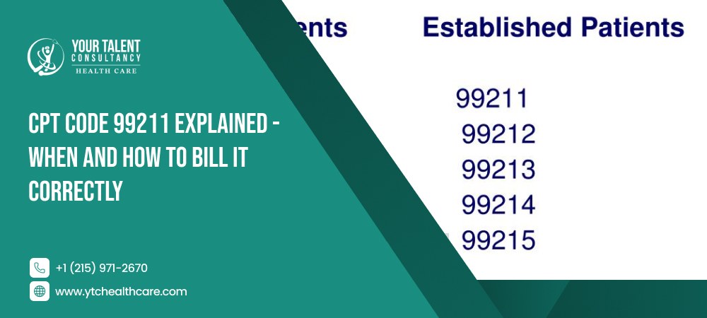 CPT Code 99211 Explained - When And How To Bill It Correctly