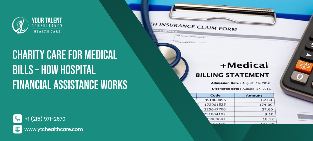 Charity Care for Medical Bills – How Hospital Financial Assistance Works