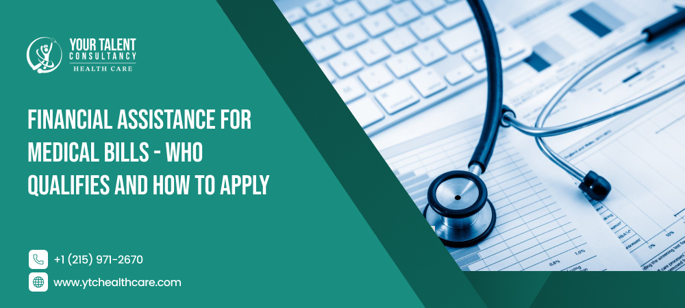 Financial Assistance for Medical Bills - Who Qualifies And How to Apply