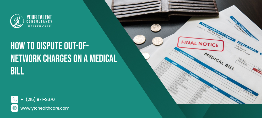 How to Dispute Out-of-Network Charges on a Medical Bill