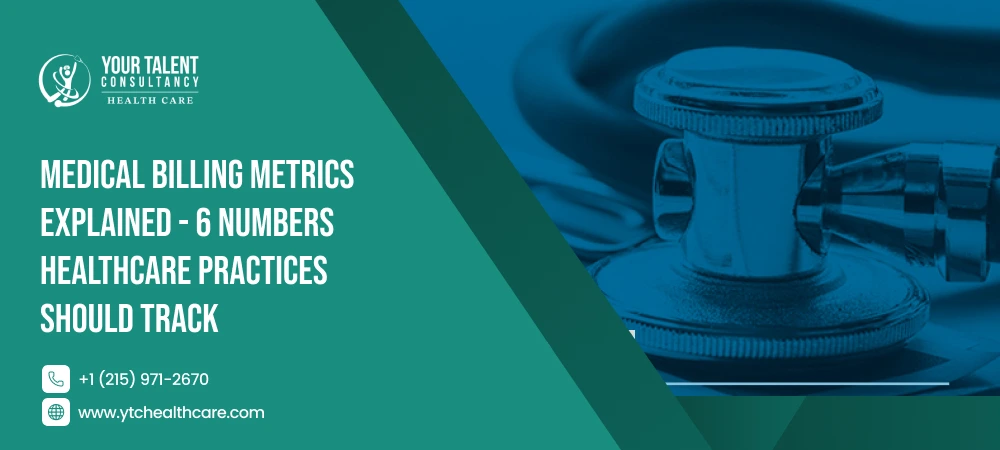 Medical Billing Metrics Explained - 6 Numbers Healthcare Practices Should Track