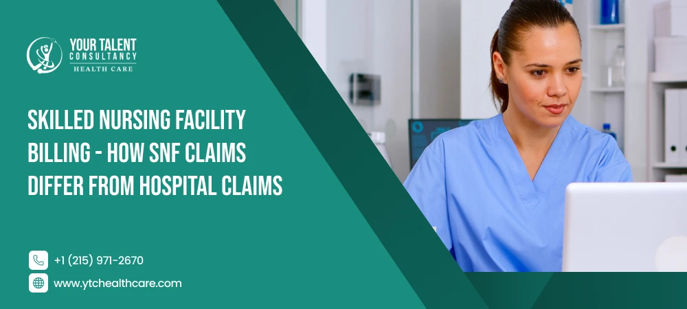 Skilled Nursing Facility Billing - How SNF Claims Differ from Hospital Claims