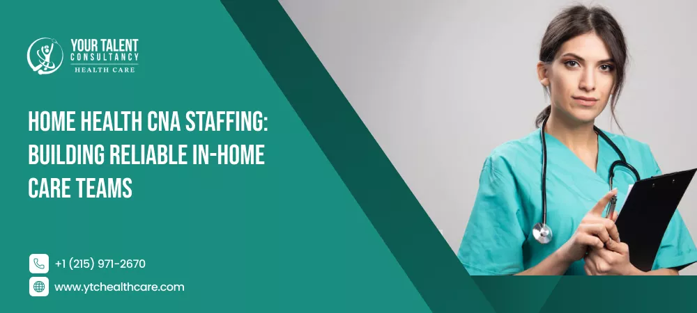 Explains how home health providers can plan CNA coverage for dependable in-home care.