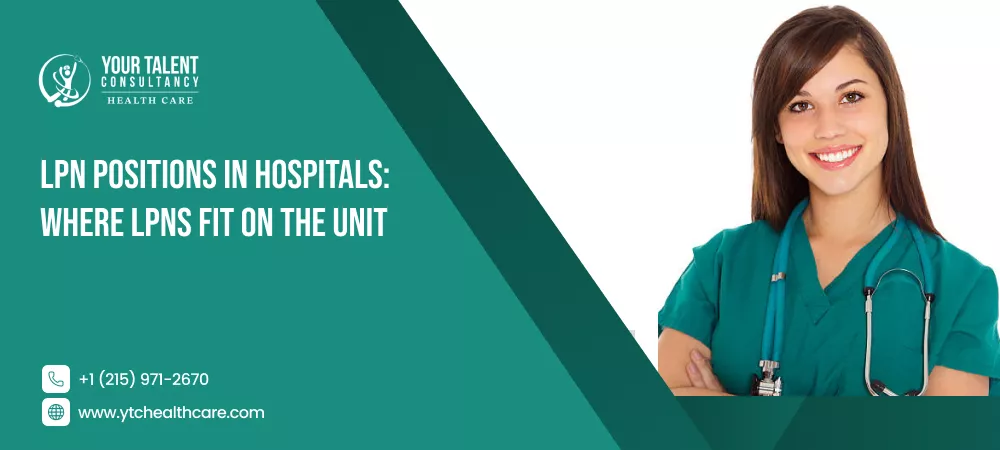 Explains hospital LPN role considerations and how facilities assess unit-specific staffing needs.