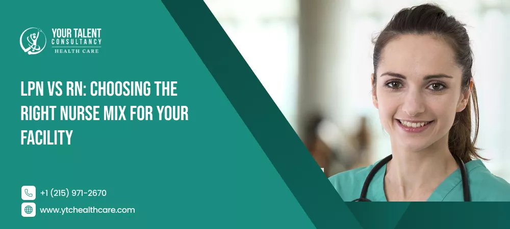 Compares LPN and RN roles to help facilities plan a nurse mix that fits patient and operational needs.