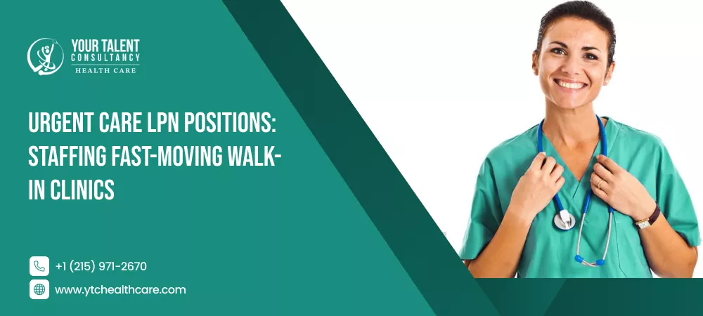 Explains LPN staffing considerations for urgent care clinics with changing walk-in patient demand.